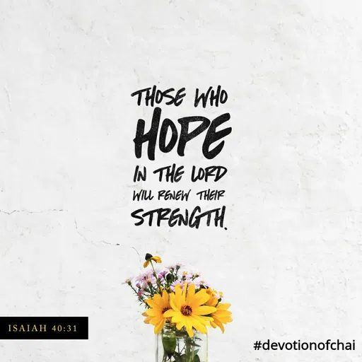 Quote by maria victoria alfonso - THOSE WHO
HOPE
IN THE LOPD
WILL PENEW THEIR
STRENGTH
ISAIAH 40:31
#devotionofchai
 - Made using Quotes Creator App, Post Maker App