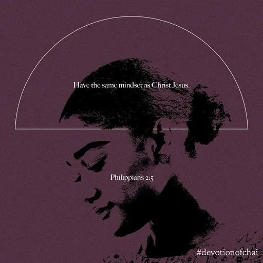 Quote by maria victoria alfonso - Have the same mindset as Christ Jesus.
Philippians 2:5
#devotionofchai
 - Made using Quotes Creator App, Post Maker App