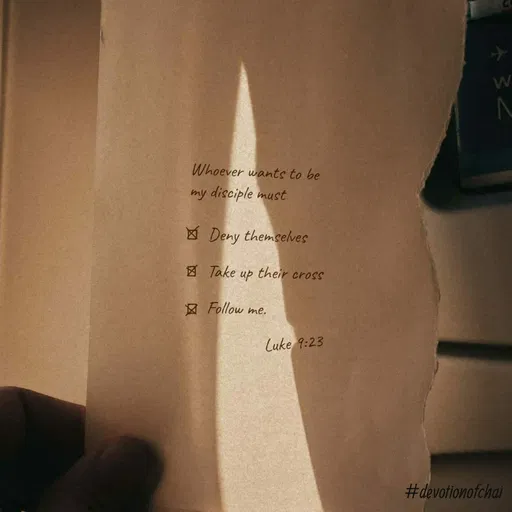 Quote by maria victoria alfonso - Whoever wants to be
my disciple must
A Deny themselves
区 Take
up
their
cross
A Follow me.
Luke 9:23
#devotionofchai
 - Made using Quotes Creator App, Post Maker App