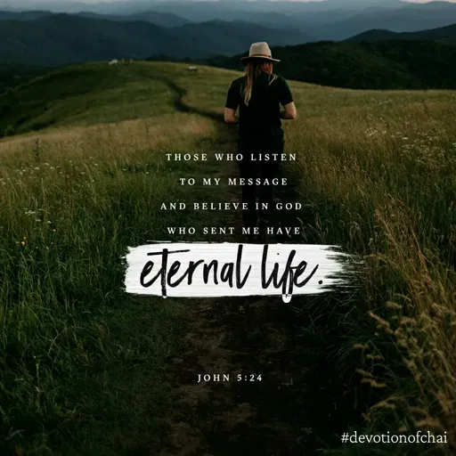 Quote by maria victoria alfonso - THOSE WHO LIS TEN
TO MY M ESSAGE
AND BE LIEVE I N GOD
WHO SENT ME H AVE
dernal life
JOHN 5:2 4
#devotionofchai
 - Made using Quotes Creator App, Post Maker App