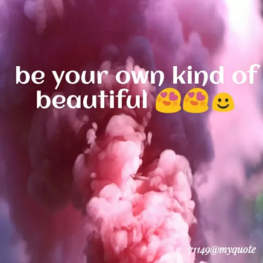 Quote by Neeraja_Neeru - be your own kind of beautiful 😍😍☺️ - Made using Quotes Creator App, Post Maker App