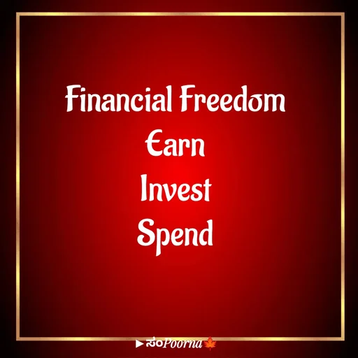 Quote by SomePoorna - Financial Freedom
Earn
Invest
Spend - Made using Quotes Creator App, Post Maker App