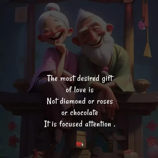 Quote by Akifa🌹 - The most desired gift
of love is
Not diamond or roses
or chocolate
It is focused attention .


💔h - Made using Quotes Creator App, Post Maker App