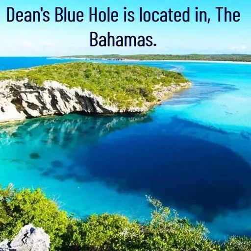 Quote by Manasa - Dean's Blue Hole is located in, The Bahamas. - Made using Quotes Creator App, Post Maker App