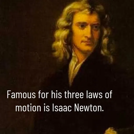 Quote by Manasa - Famous for his three laws of motion is Isaac Newton. - Made using Quotes Creator App, Post Maker App