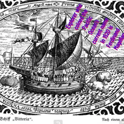 Quote by Manasa - Explorer who
 coined the
 Pacific
 Ocean's 
current name
 in 1520 is 
Ferdinand
 Magellan. - Made using Quotes Creator App, Post Maker App