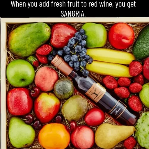 Quote by Manasa - When you add fresh fruit to red wine, you get SANGRIA. - Made using Quotes Creator App, Post Maker App