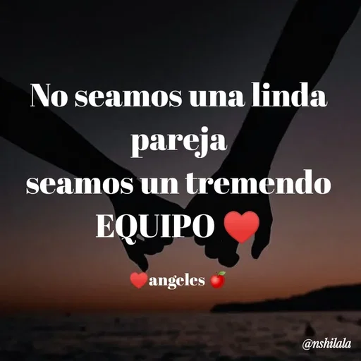 Quote by Anshii Lala - No seamos una linda pareja
seamos un tremendo EQUIPO ♥️

♥️angeles 🍎 - Made using Quotes Creator App, Post Maker App