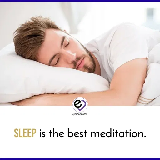 Quote by SilentGirlE!04 - Sleep is the best meditation.  - Made using Quotes Creator App, Post Maker App