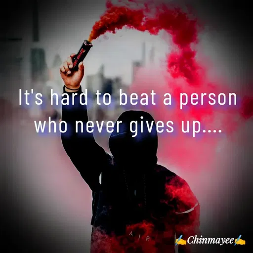 Quote by @ Junior writter.... - It's hard to beat a person who never gives up.... - Made using Quotes Creator App, Post Maker App