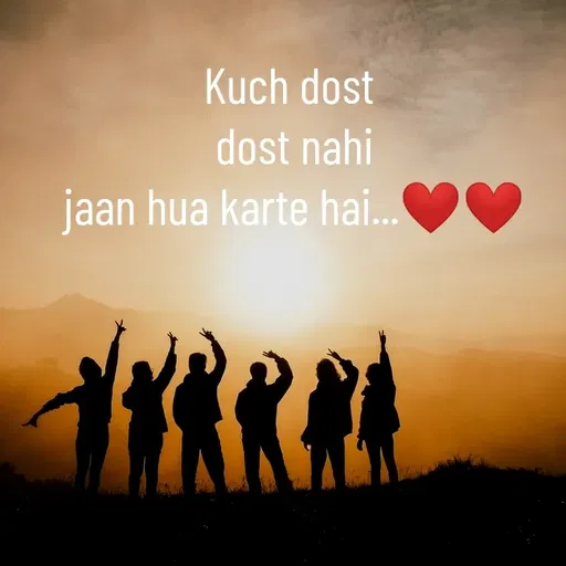 Quote by @ Junior writter.... - Kuch dost 
dost nahi
jaan hua karte hai...❤️❤️ - Made using Quotes Creator App, Post Maker App