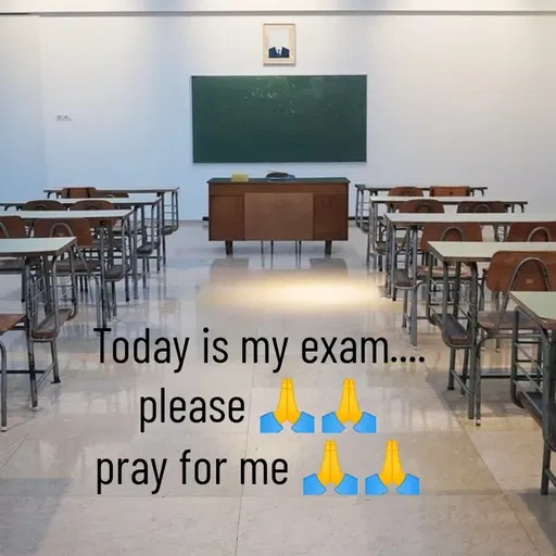Quote by @ Junior writter.... - Today is my exam....
please 🙏🙏
pray for me 🙏🙏 - Made using Quotes Creator App, Post Maker App