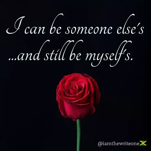 Quote by I Am The Write One - I can be someone else's
and stillbe mysef.
сап
...Aj
.ana
'S.
@iamthewriteoneX
 - Made using Quotes Creator App, Post Maker App