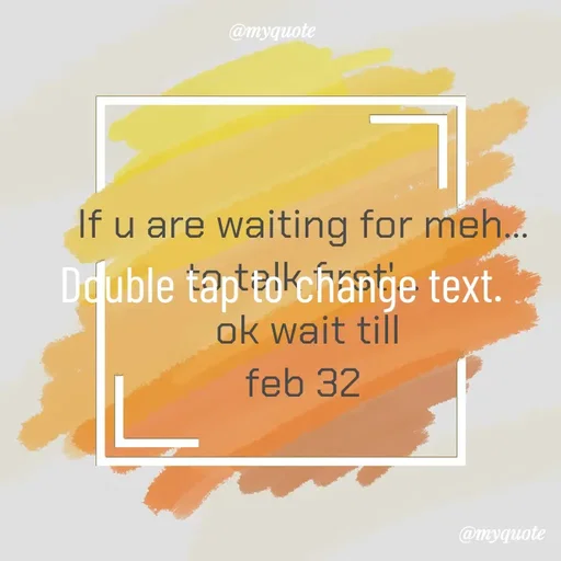 Quote by quotes creator - Double tap to change text. - Made using Quotes Creator App, Post Maker App