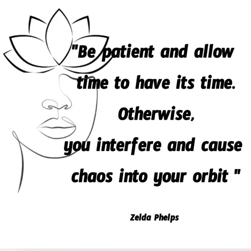 Quote by Zelda Phelps -  - Made using Quotes Creator App, Post Maker App