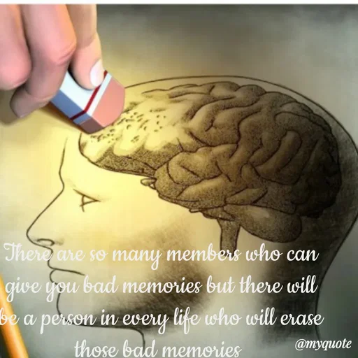 Quote by sweaty - There are so many members who can give you bad memories but there will be a person in every life who will erase those bad memories  - Made using Quotes Creator App, Post Maker App