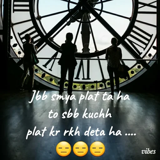 Quote by Deep🖐Dipti ... - Jbb smya plat ta ha 
to sbb kuchh 
plat kr rkh deta ha ....
😑😑😑 - Made using Quotes Creator App, Post Maker App
