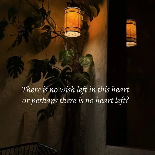 Quote by Strong_willed_girl - There is no wish left in this heart or perhaps there is no heart left? - Made using Quotes Creator App, Post Maker App