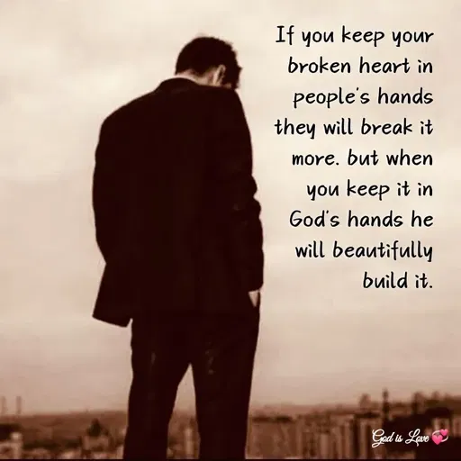 Quote by Venny - If you keep your broken heart in people's hands they will break it more. but when you keep it in God's hands he will beautifully build it.

 - Made using Quotes Creator App, Post Maker App