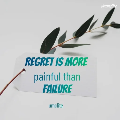 Quote by UMCLITE - Regret is more
 painful than
 failure

umclite - Made using Quotes Creator App, Post Maker App