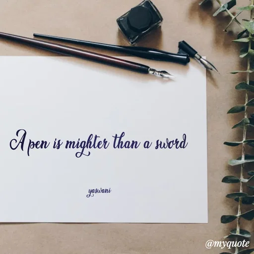 Quote by sundari.dream.quotes. - A pen is mighter than a sword 

yaswani  - Made using Quotes Creator App, Post Maker App