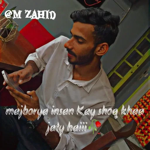 Quote by Muhammad Zahid - majborya insan Kay shoq khaa jaty haiii🥀 - Made using Quotes Creator App, Post Maker App