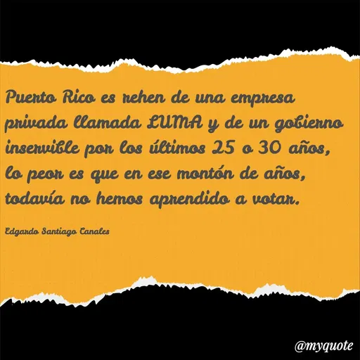Quote by Edgardo Santiago Canales -  - Made using Quotes Creator App, Post Maker App