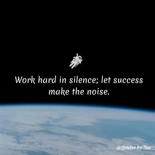 Quote by Muhammad Zeeshan - Work hard in silence; let success
make the noise.
@2outes by Zee
 - Made using Quotes Creator App, Post Maker App