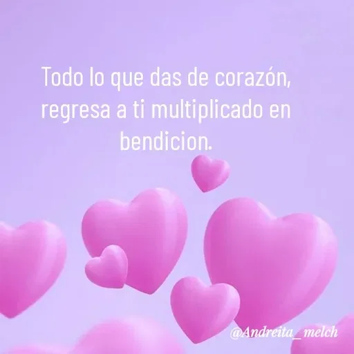 Quote by Andreita_melch - Todo lo que das de corazón,
regresa a ti multiplicado en bendicion. - Made using Quotes Creator App, Post Maker App