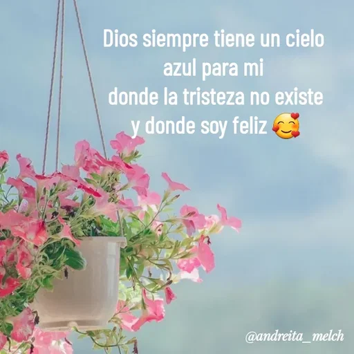 Quote by Andreita_melch - Dios siempre tiene un cielo azul para mi
 donde la tristeza no existe
 y donde soy feliz 🥰 - Made using Quotes Creator App, Post Maker App