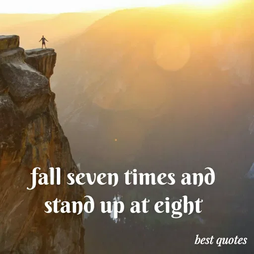 Quote by my quote - fall seven times and stand up at eight - Made using Quotes Creator App, Post Maker App