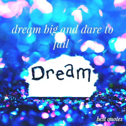 Quote by my quote - dream big and dare to fail  - Made using Quotes Creator App, Post Maker App