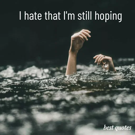Quote by my quote - I hate that I'm still hoping  - Made using Quotes Creator App, Post Maker App