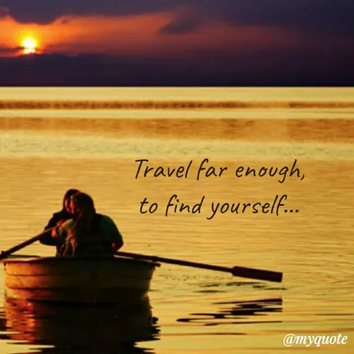 Quote by Sahaya Jenifer - Travel far enough,
to find yourself... - Made using Quotes Creator App, Post Maker App