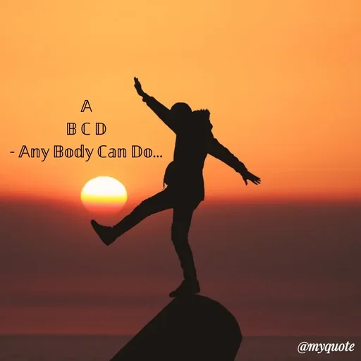 Quote by Lincy✍️ - 𝔸
𝔹 ℂ 𝔻
- 𝔸𝕟𝕪 𝔹𝕠𝕕𝕪 ℂ𝕒𝕟 𝔻𝕠... - Made using Quotes Creator App, Post Maker App