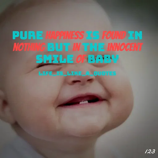 Quote by Ajay Annapareddy - PURE HAPPINESS
NOTNG BUT INTHE INNOCEN
SMILE OFBAB
FOUND IN
LIFE TS LIKE QUS
123
 - Made using Quotes Creator App, Post Maker App