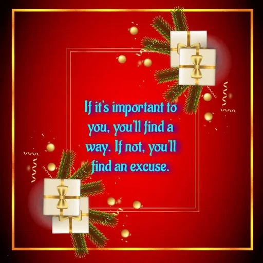 Quote by Ksk - If it's important to you, you'll find a way. If not, you'll find an excuse. - Made using Quotes Creator App, Post Maker App