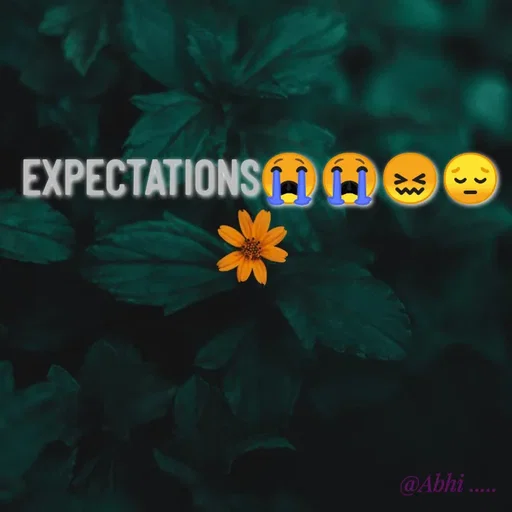 Quote by Radha R Radha R - EXPECTATIONS😭😭😖😔 - Made using Quotes Creator App, Post Maker App