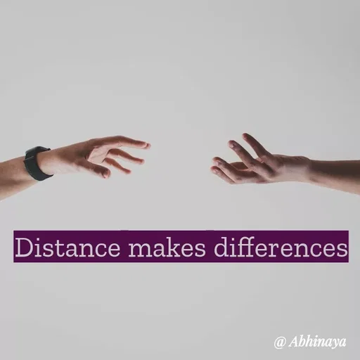 Quote by Life values _ experience 💯 - Distance makes differences - Made using Quotes Creator App, Post Maker App