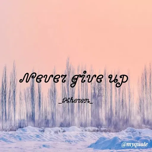 Quote by Elsa Jones - Never give bP
_Kheren_
@myquote
 - Made using Quotes Creator App, Post Maker App