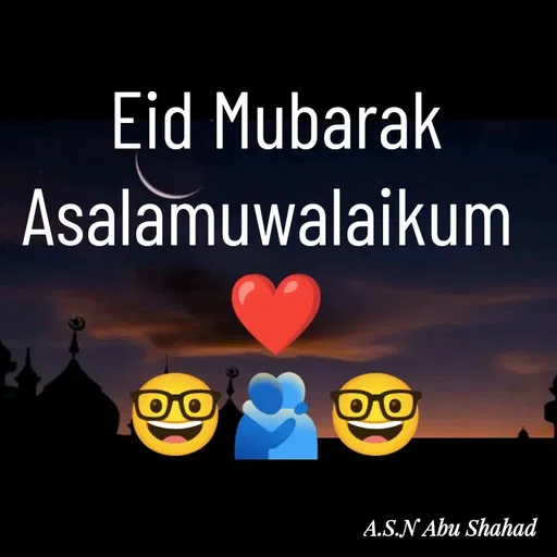 Quote by A.S.N Abu shahad -  - Made using Quotes Creator App, Post Maker App