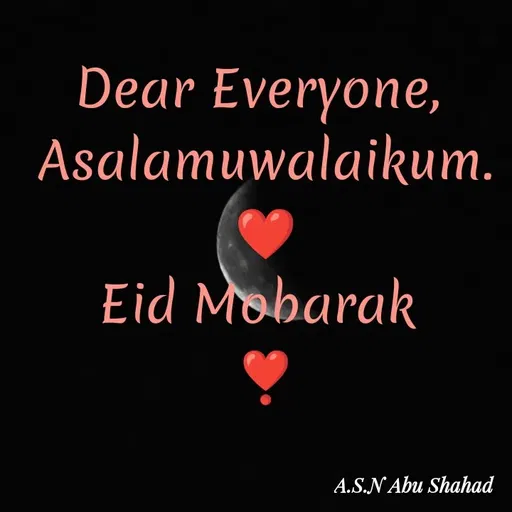 Quote by A.S.N Abu shahad -  - Made using Quotes Creator App, Post Maker App