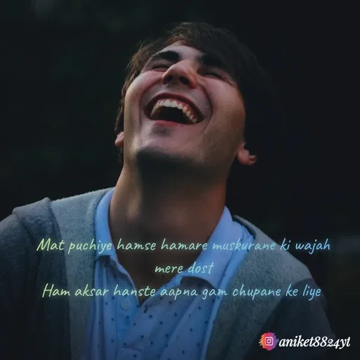 Quote by itz_8824_vibes_ - Mat puchiye hamse hamare muskurane ki wajah
mere dost
Ham aksar hanste aapna gam chupane ke liye  - Made using Quotes Creator App, Post Maker App