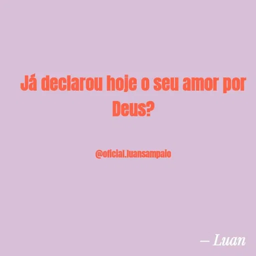 Quote by Luan Oliveira Sampaio -  - Made using Quotes Creator App, Post Maker App