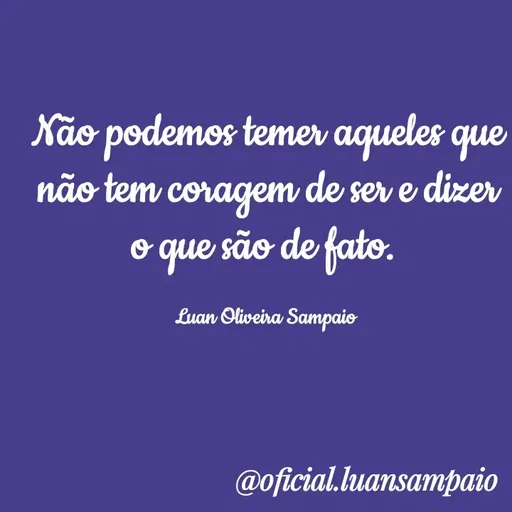 Quote by Luan Oliveira Sampaio -  - Made using Quotes Creator App, Post Maker App