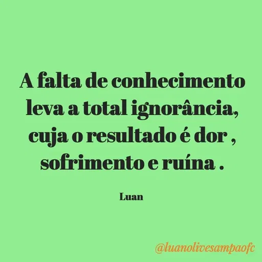 Quote by Luan Oliveira Sampaio -  - Made using Quotes Creator App, Post Maker App