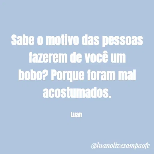 Quote by Luan Oliveira Sampaio -  - Made using Quotes Creator App, Post Maker App