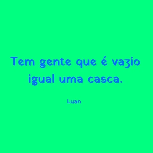 Quote by Luan Oliveira Sampaio -  - Made using Quotes Creator App, Post Maker App