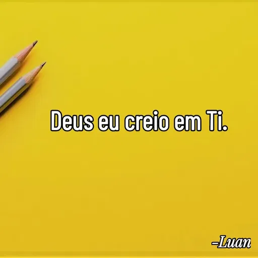 Quote by Luan Oliveira Sampaio -  - Made using Quotes Creator App, Post Maker App
