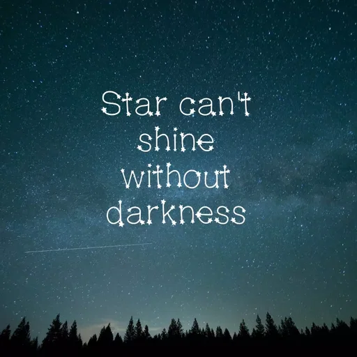 Quote by Lily • - Star can't
shine
without
darkness
 - Made using Quotes Creator App, Post Maker App
